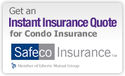 Instant Quote for Condo Insurance from Safeco Insurance